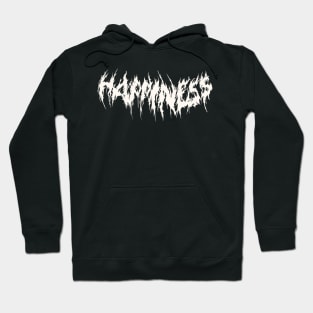 Metal Happiness Hoodie